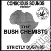 (LP Vinile) Bush Chemists (The) - Strictly Dubwise cd