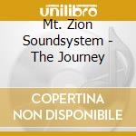 Mt. Zion Soundsystem - The Journey cd