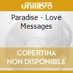 Paradise - Love Messages cd
