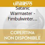 Satanic Warmaster - Fimbulwinter (Picture Disc) cd