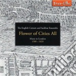 English Cornett & Sackbutt - Flowers Of Cities All