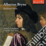 Terence Charlston, Harpsich - Albertus Bryne - Keyboard Musi