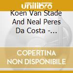Koen Van Stade And Neal Peres Da Costa - Dichterliebe cd
