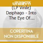 (LP Vinile) Deiphago - Into The Eye Of Satan lp vinile di Deiphago