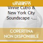 Vinnie Cutro & New York City Soundscape - Aberration cd