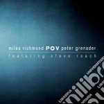Miles Richmond & Peter Grenader - Pov cd