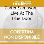 Carter Sampson - Live At The Blue Door cd