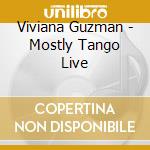 Viviana Guzman - Mostly Tango Live cd