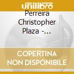 Perreira Christopher Plaza - Congregation cd musicale di Perreira Christopher Plaza