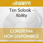 Tim Solook - Ability cd musicale di Tim Solook