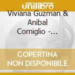 Viviana Guzman & Anibal Corniglio - Argentine Music cd
