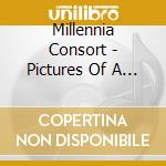 Millennia Consort - Pictures Of A New Beginning cd