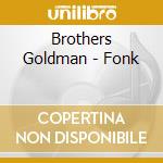 Brothers Goldman - Fonk cd