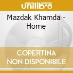 Mazdak Khamda - Home cd