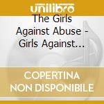 The Girls Against Abuse - Girls Against Abuse (In Boots) cd musicale di The Girls Against Abuse