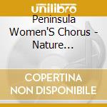 Peninsula Women'S Chorus - Nature Pictures cd
