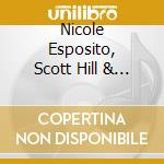 Nicole Esposito, Scott Hill & Carlos Boltes - Blue Solitude cd
