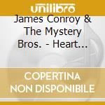 James Conroy & The Mystery Bros. - Heart Searches cd