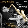 Jerry Weldon - On The Move! cd