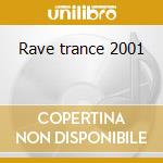 Rave trance 2001 cd
