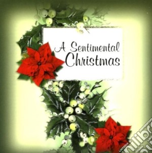 Sentimental christmas cd musicale di Artisti Vari