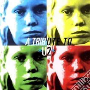 Tribute To U2 (A) / Various cd musicale di Artisti Vari
