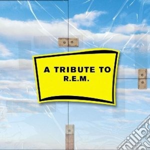 Tribute to r.e.m. cd musicale di Artisti Vari