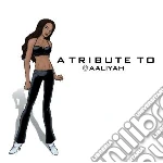 Tribute to aaliyah cd
