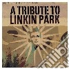 Tribute to linkin park cd