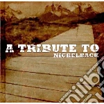 Tribute to nickelback cd
