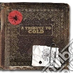 Tribute to cold cd