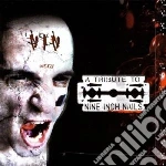 Tribute to nine inch n cd