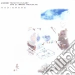 Making Tributes Is Easy: The Ultimate Tribute To Radiohead / Various cd