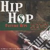 Hip Hop Future Hits / Various cd