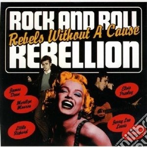 Rock & roll rebellion cd musicale di Artisti Vari