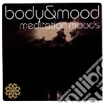 Body & mood-meditation cd