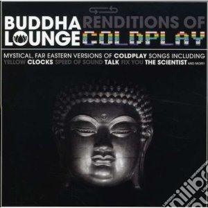 Buddha Lounge Renditio / Various cd musicale di Artisti Vari