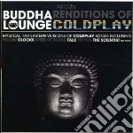 Buddha Lounge Renditio / Various cd