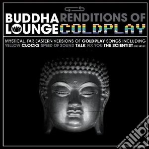 Buddha Lounge Renditio / Various cd musicale di Artisti Vari