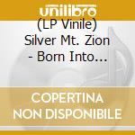 (LP Vinile) Silver Mt. Zion - Born Into Trouble (2 Lp) lp vinile di SILVER MT. ZION