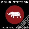 (LP Vinile) Colin Stetson - Those Who Didn't Run cd