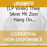 (LP Vinile) Thee Silver Mt Zion - Hang On To Each Other (12")
