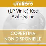 (LP Vinile) Kee Avil - Spine lp vinile