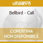 Bellbird - Call cd