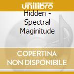 Hidden - Spectral Maginitude cd