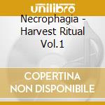Necrophagia - Harvest Ritual Vol.1 cd