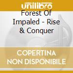 Forest Of Impaled - Rise & Conquer cd