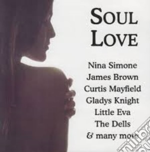 Soul Love, Vol. 1 / Various cd musicale