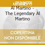 Al Martino - The Legendary Al Martino cd