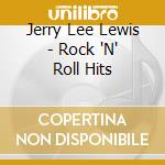Jerry Lee Lewis - Rock 'N' Roll Hits cd